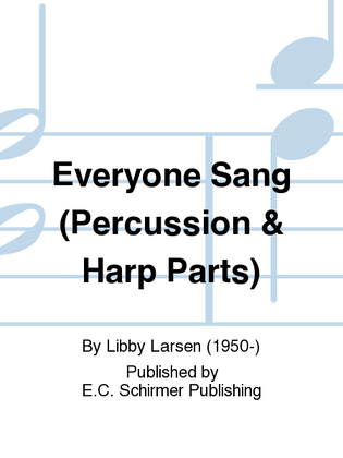 Book cover for Everyone Sang (Percussion & Harp Parts)