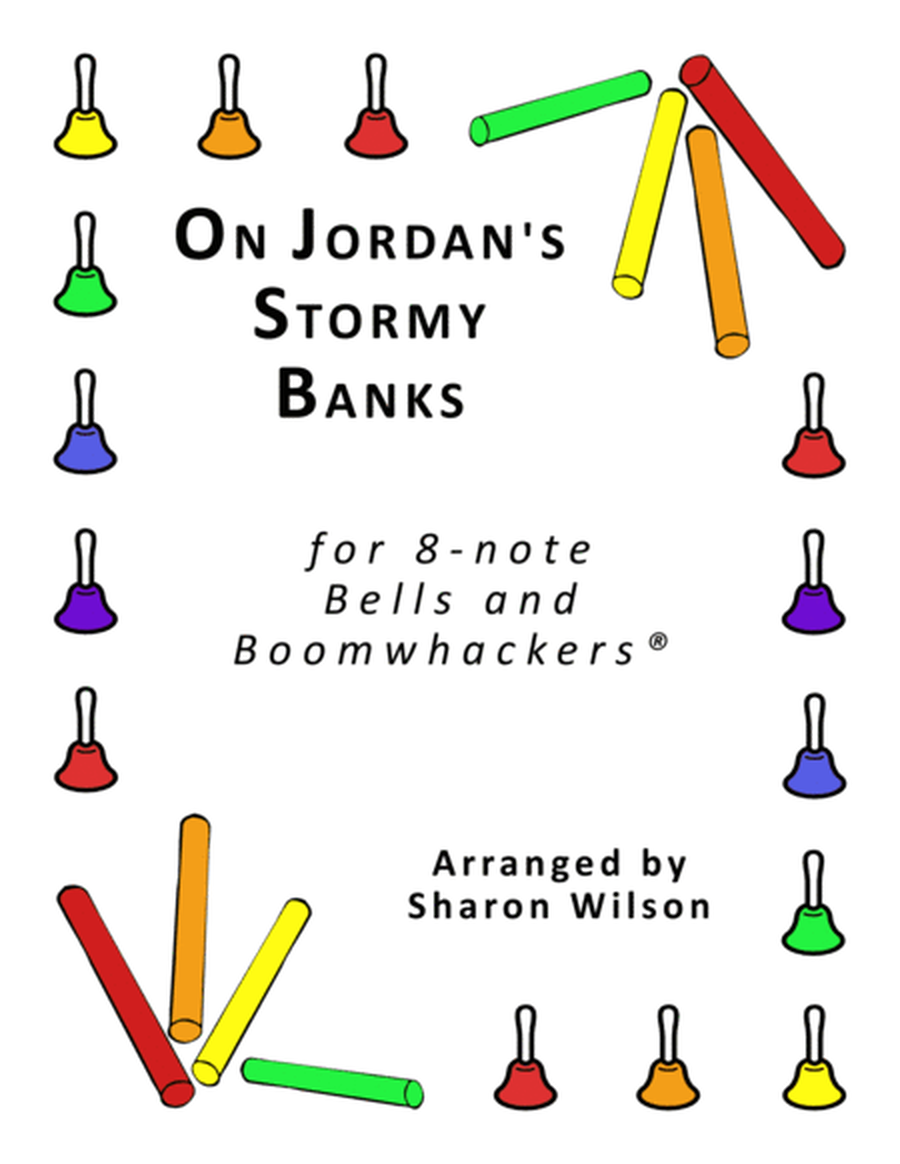On Jordan's Stormy Banks (for 8-note Bells and Boomwhackers with Black and White Notes) image number null