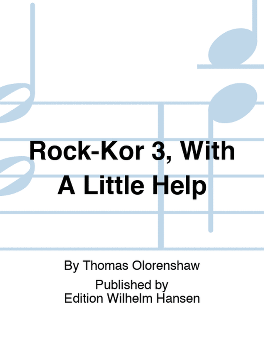 Rock-Kor 3, With A Little Help