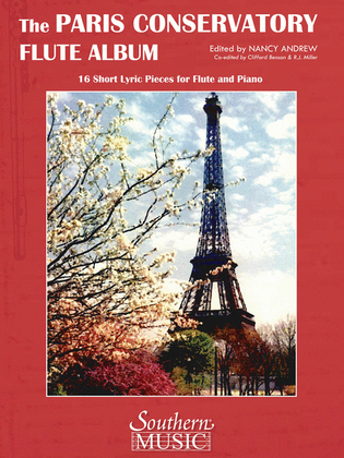 Book cover for Paris Conservatory Flute Album: 16 Short Lyric Pieces for Flute and Piano
