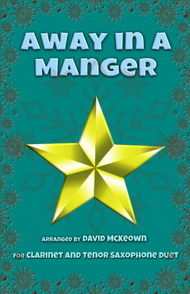 Book cover for Away in a Manger, Jazz Style, for Clarinet and Tenor Saxophone Duet