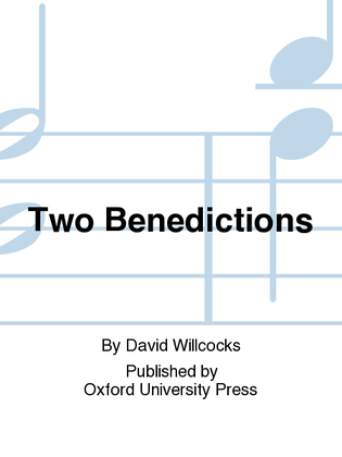Two Benedictions
