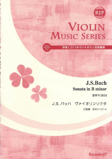 Johan Sebastian Bach: Sonata in B minor, BWV1014