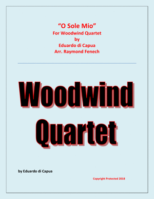 O Sole Mio - Woodwind Quartet (Flute; 2 B Flat Clarinets and Bass Clarinet)