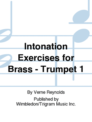Intonation Exercises for Brass - Trumpet 1