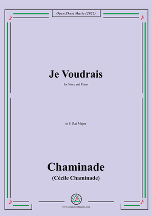 Chaminade-Je voudrais,in E flat Major,for Voice and Piano