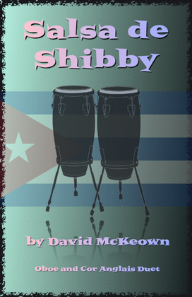 Salsa de Shibby, for Oboe and Cor Anglais Duet