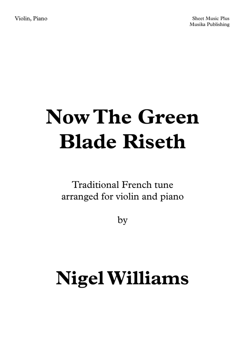 Now The Green Blade Riseth, for Violin and Piano (Noel Nouvelet) image number null
