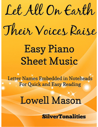Book cover for Let All On Earth Their Voices Raise Easy Piano Sheet Music