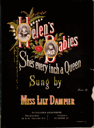 Helen's Babies. She's every inch a Queen. Song and Dance