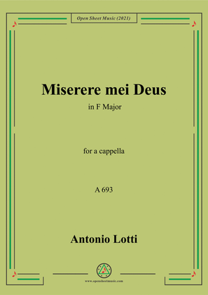 Lotti-Miserere mei Deus,A 693,from Miserere in D minor,A693-A699,for a cappella