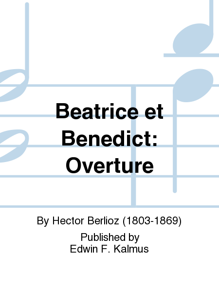 Beatrice et Benedict: Overture