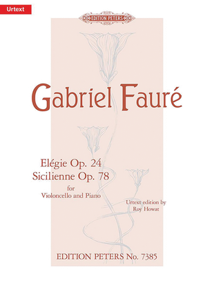 Book cover for Elégie Op. 24 and Sicilienne Op. 78 for Cello and Piano