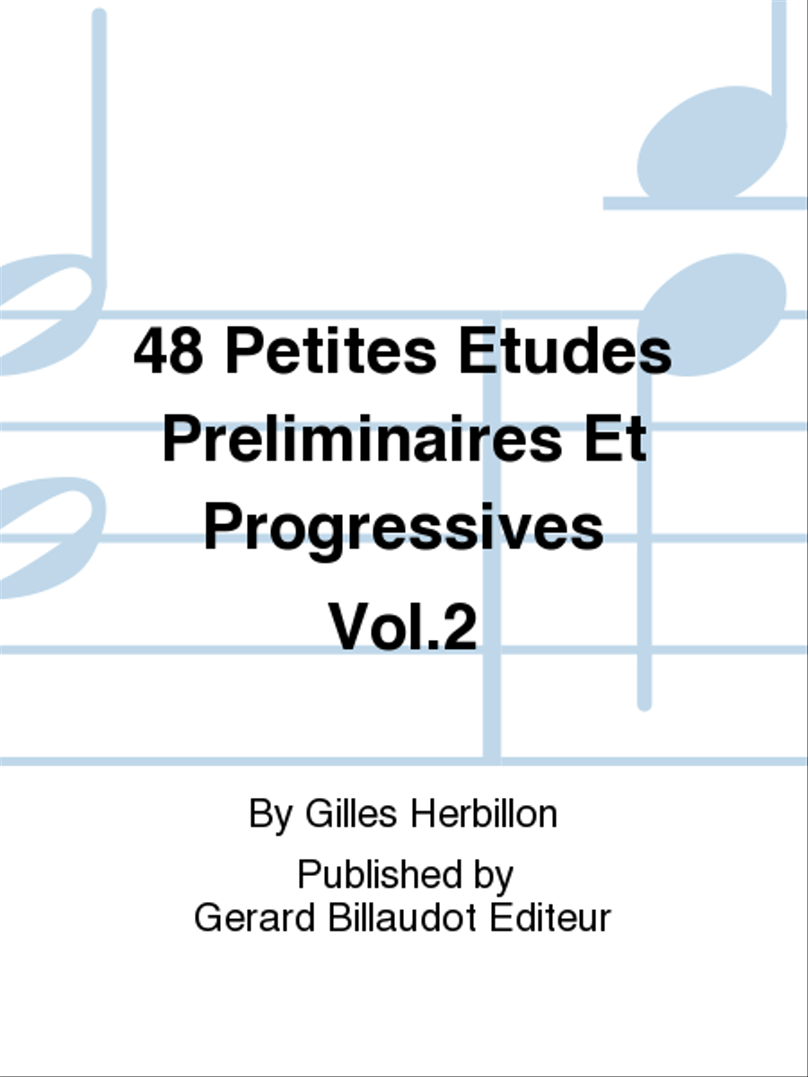 48 Petites Etudes Preliminaires Et Progressives Vol. 2 by Gilles Herbillon Trumpet Solo - Sheet Music