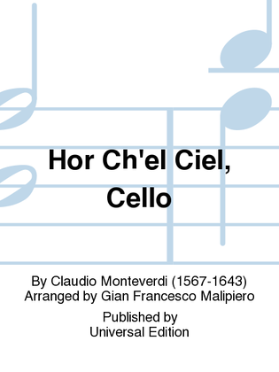 Hor Ch'El Ciel, Cello