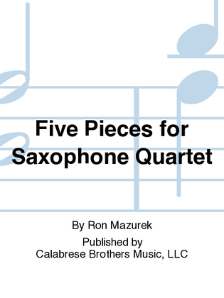 Five Pieces for Saxophone Quartet