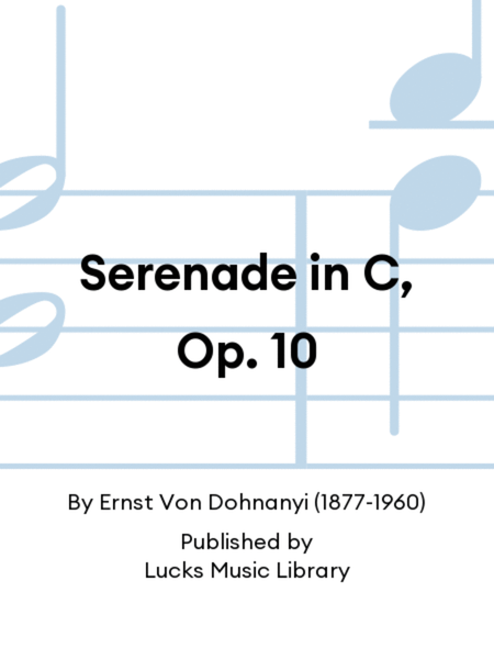 Serenade in C, Op. 10