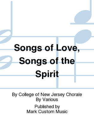 Book cover for Songs of Love, Songs of the Spirit