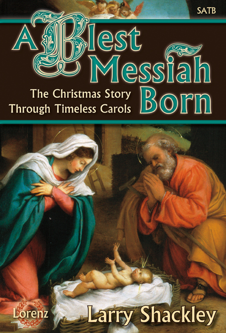 A Blest Messiah Born