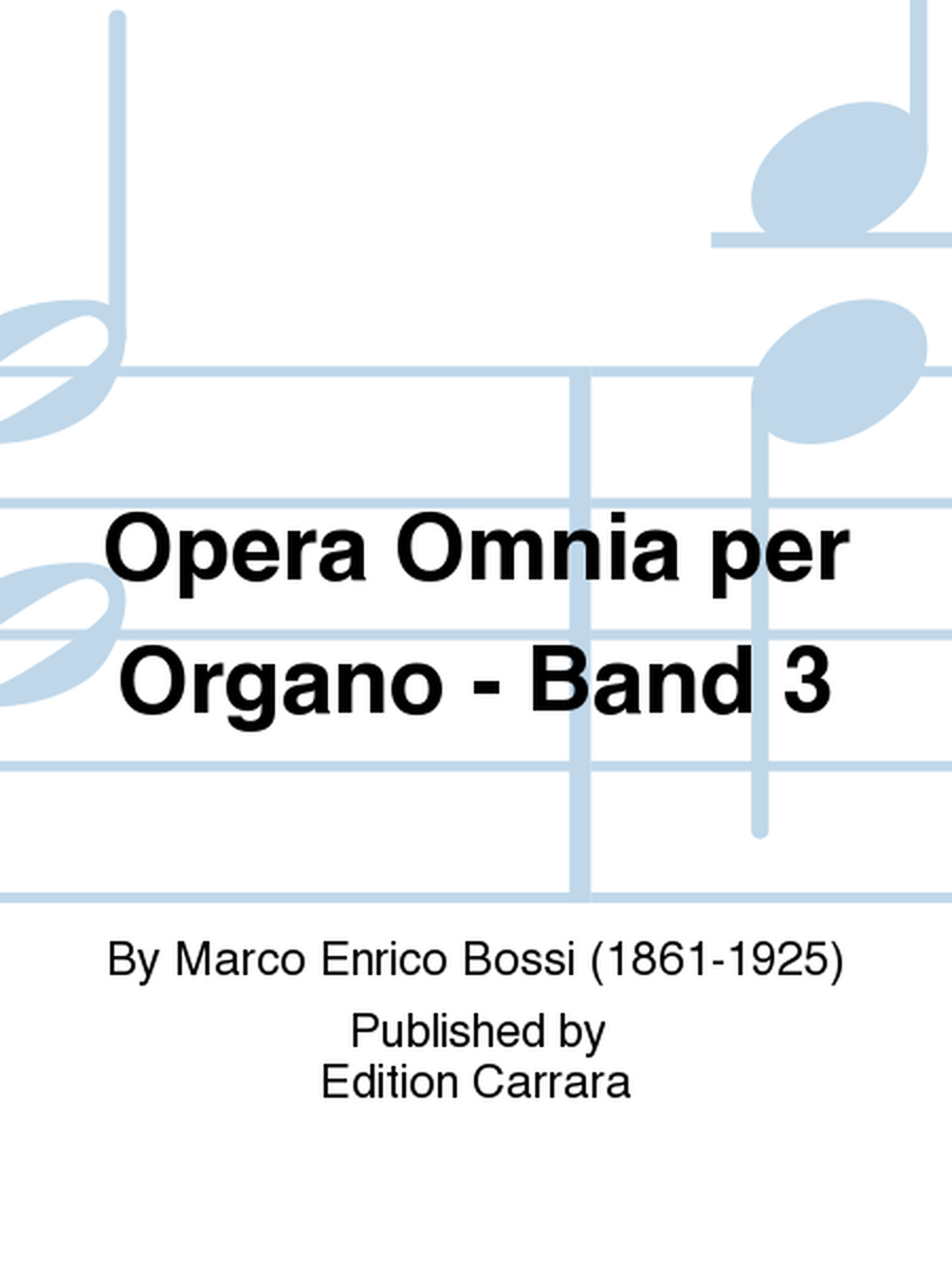Opera Omnia per organo Band 3