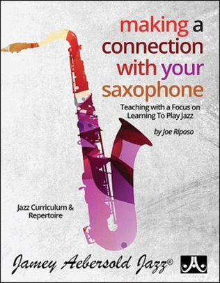 Book cover for Making A Connection With Your Saxophone