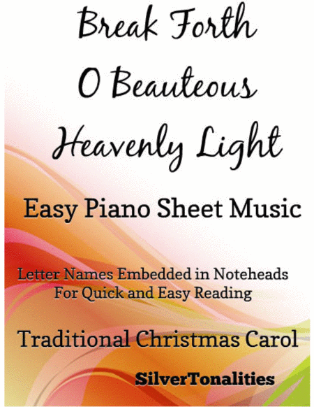 Breal Forth O Beauteous Heavenly Light Easy Piano Sheet Music