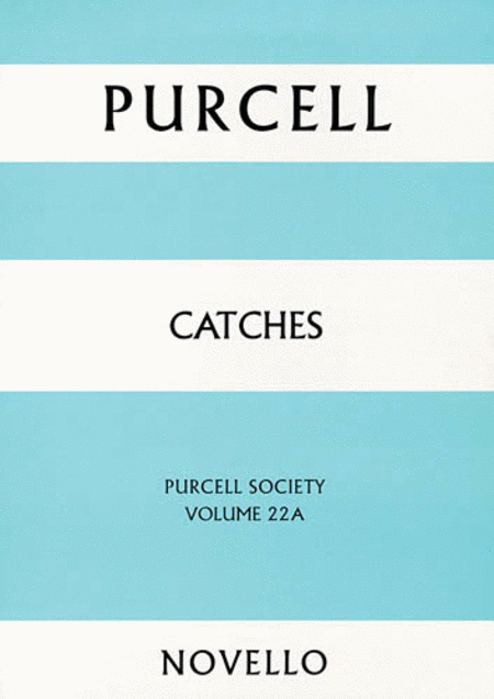 Purcell Society Volume 22A - Catches (Paperback)