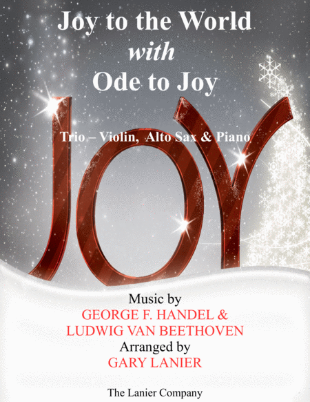 JOY TO THE WORLD with ODE TO JOY (Trio - Violin, Alto Sax with Piano & Score/Parts) image number null