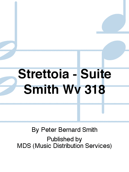 Strettoia - Suite Smith WV 318