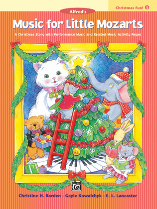Book cover for Music for Little Mozarts Christmas Fun, Book 1