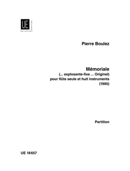 Pierre Boulez : Memoriale Explosante