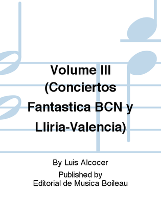 Volume III (Conciertos Fantastica BCN y Lliria-Valencia)