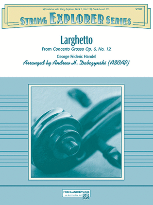 Larghetto (from Concerto Grosso Opus 6, No. 12)