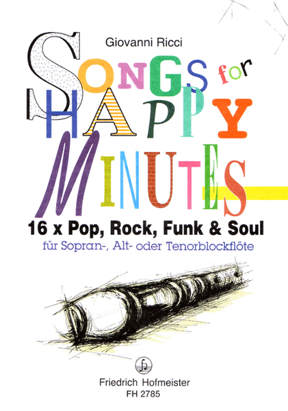 Songs for Happy Minutes. 16x Pop, Rock, Funk & Soul