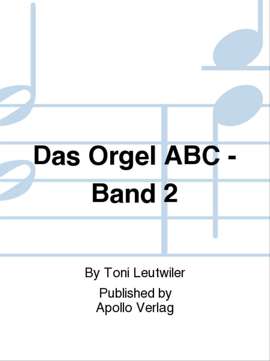 Das Orgel ABC Vol. 2