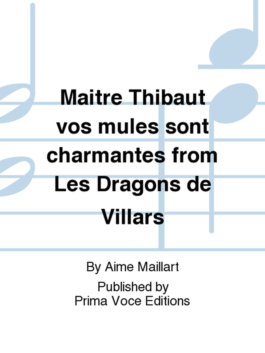 Maitre Thibaut vos mules sont charmantes from Les Dragons de Villars