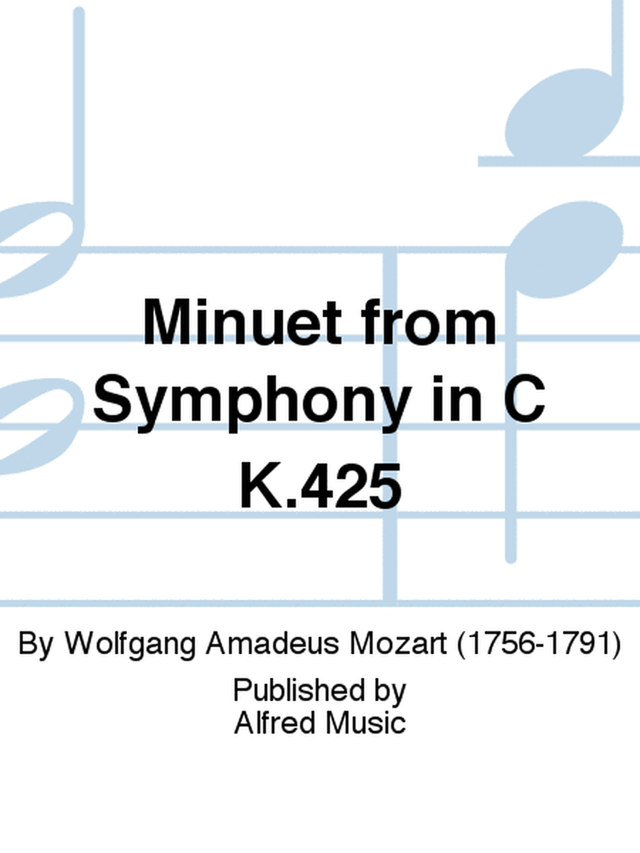 Minuet from Symphony in C K.425