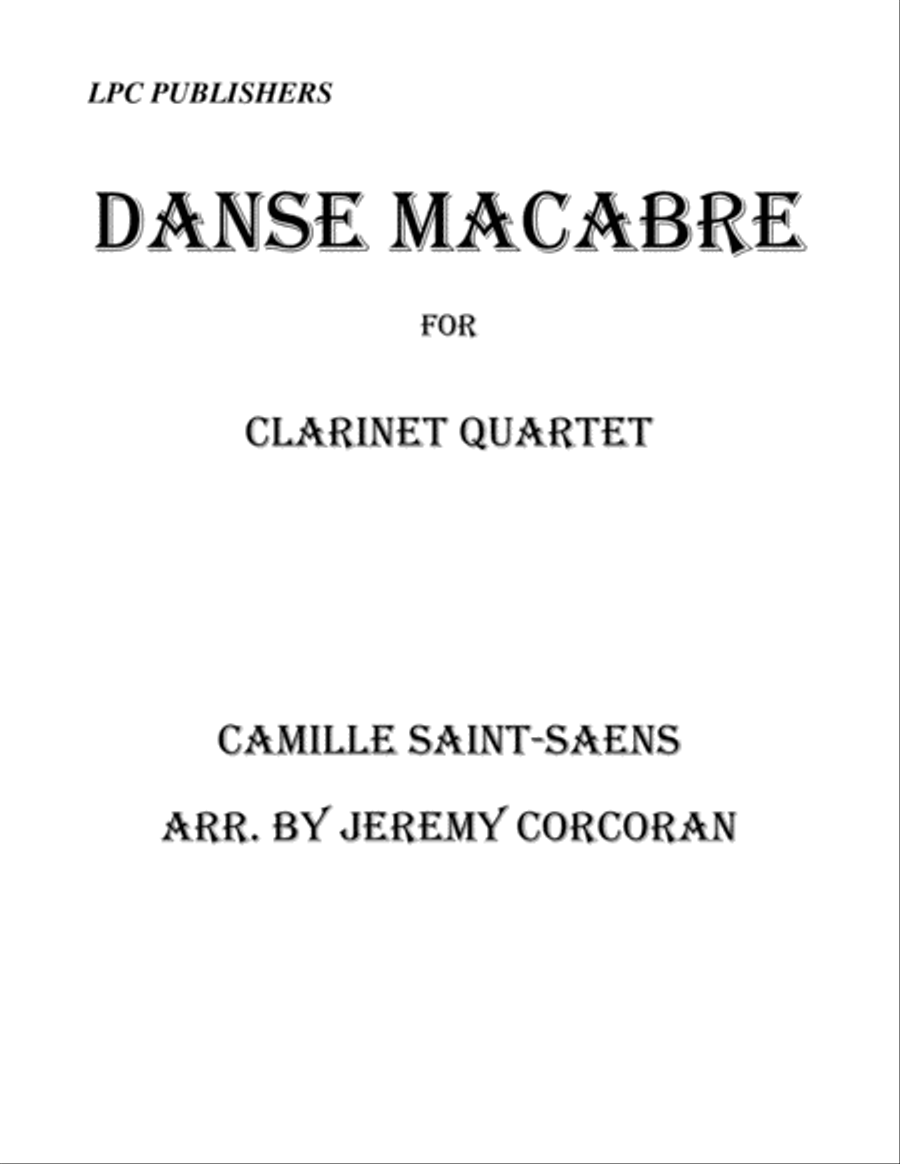 Danse Macabre for Clarinet Quartet Clarinet Quartet scores gallery preview page 1