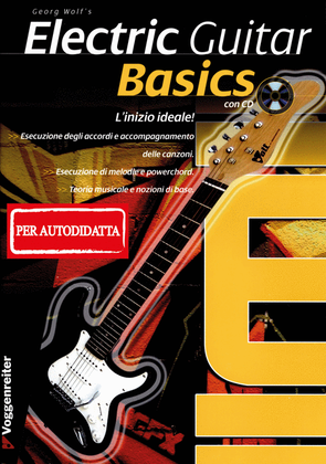 Electric Guitar Basics (per il musicista autodidatta)