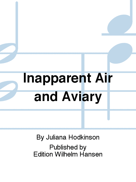 Inapparent Air and Aviary