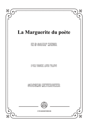 Meyerbeer-La Marguerite du poète in d sharp minor,for Voice and Piano