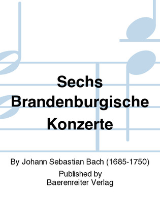 Book cover for Sechs Brandenburgische Konzerte, BWV 1046-1051