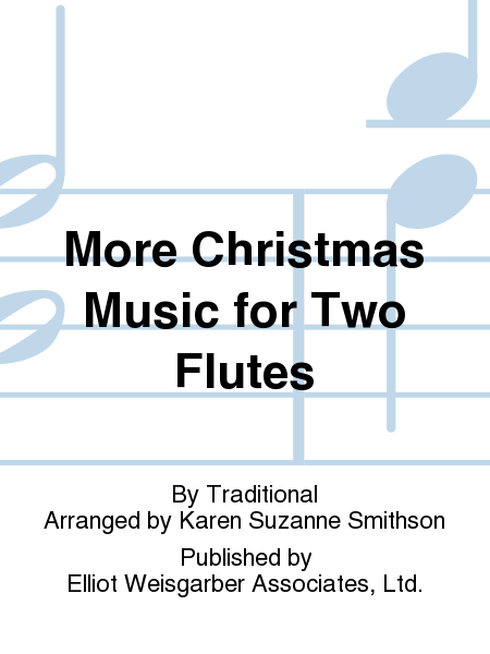 More Christmas Music for Two Flutes
