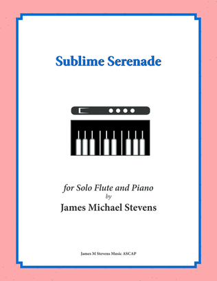 Sublime Serenade (Flute & Piano)