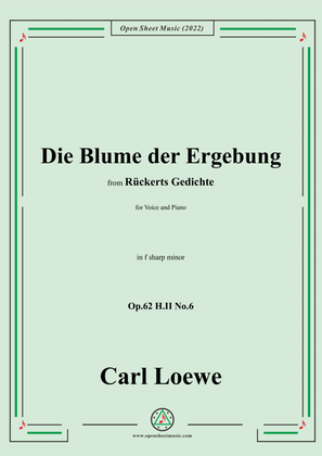 Loewe-Die Blume der Ergebung,Op.62 H.II No.6,in f sharp minor
