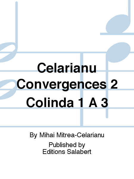 Celarianu Convergences 2 Colinda 1 A 3
