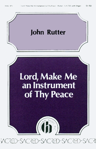 Lord, Make Me An Instrument of Thy Peace