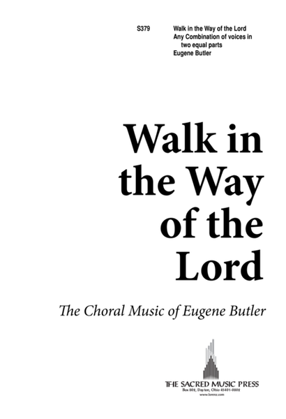 Walk in the Way of the Lord