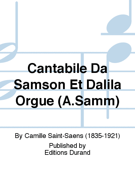 Cantabile Da Samson Et Dalila Orgue (A.Samm)