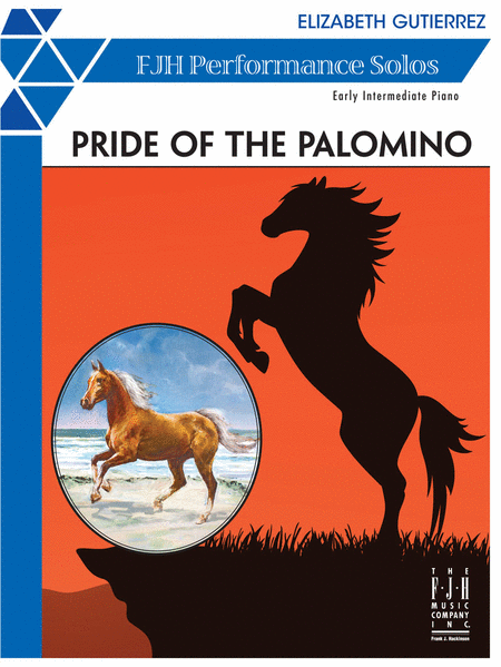 Pride of the Palomino by Elizabeth Gutierrez Piano Solo - Sheet Music